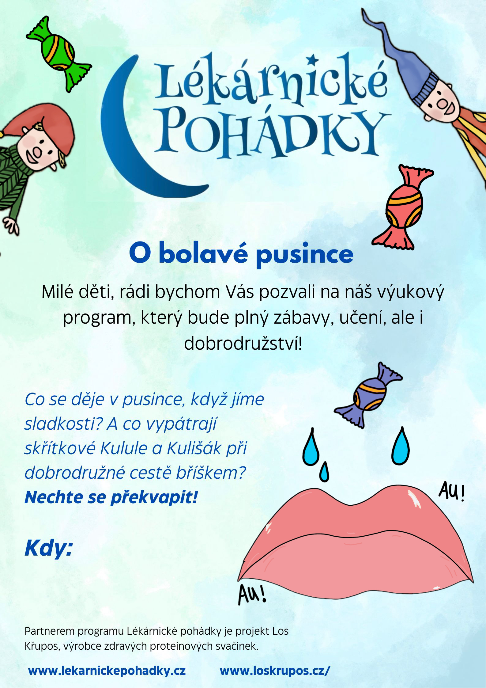 Výchovně vzdělávací cíl: Příčina zubního kazu, správné stravování, péče o zuby